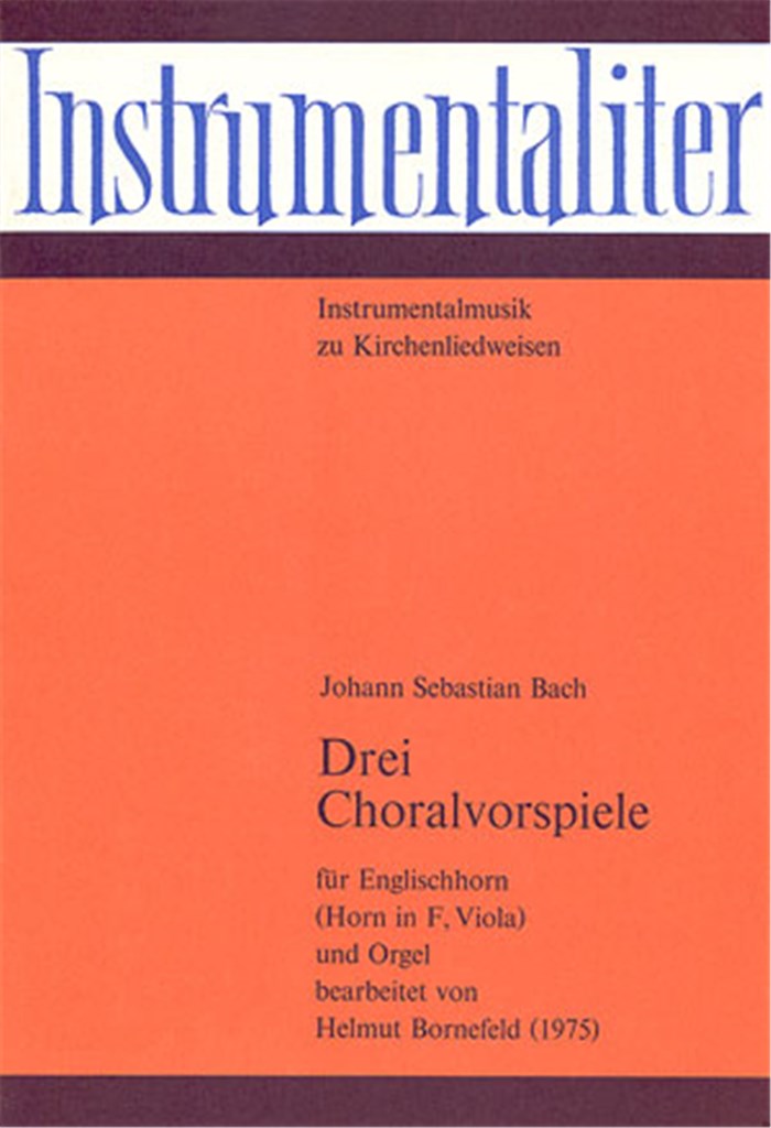 Bach: Drei Choralvorspiele [arr. Bornefeld]
